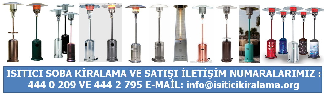 Isıtıcı soba kiralama , Palmiye soba kiralama , A&ccedil;ık alan hava ısıtma &ccedil;&ouml;z&uuml;m&uuml; kiralık soba